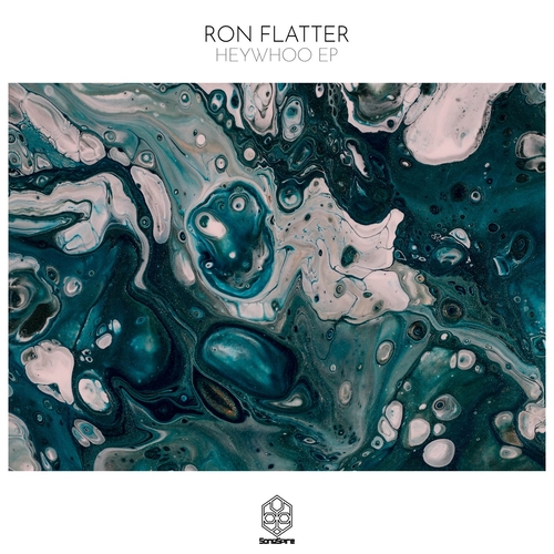 Ron Flatter - Heywhoo EP [SSR222]